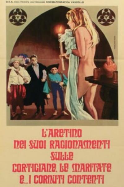 Постер к фильму Рассуждения Аретинца о куртизанках, замужних дамах и… о счастливых рогоносцах